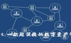 TPWallet：一款超便捷的数字